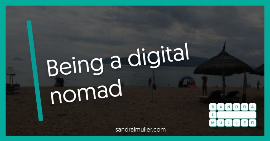 Being a digital nomad