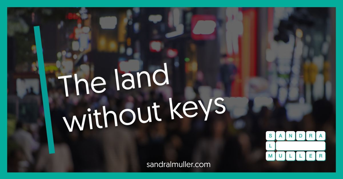 The Land Without Keys