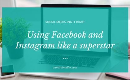 Using Facebook and Instagram like a superstar