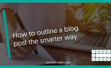 How to outline a blog post the smarter way