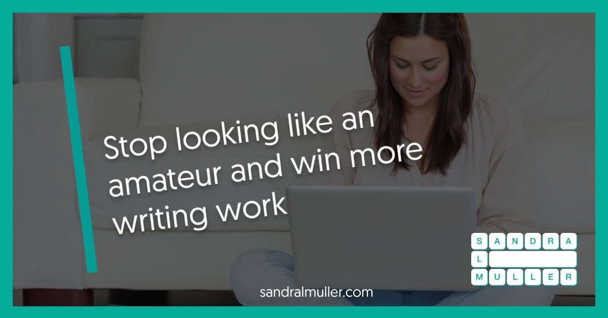 Stop looking like an amateur and start winning more work