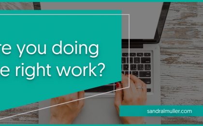 Are you doing the right kind of work